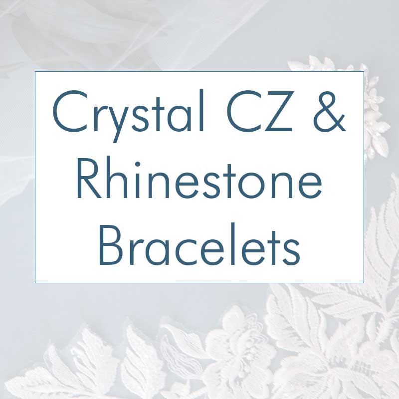 CZ, Crystal and Rhinestone Bracelets - Cassandra Lynne