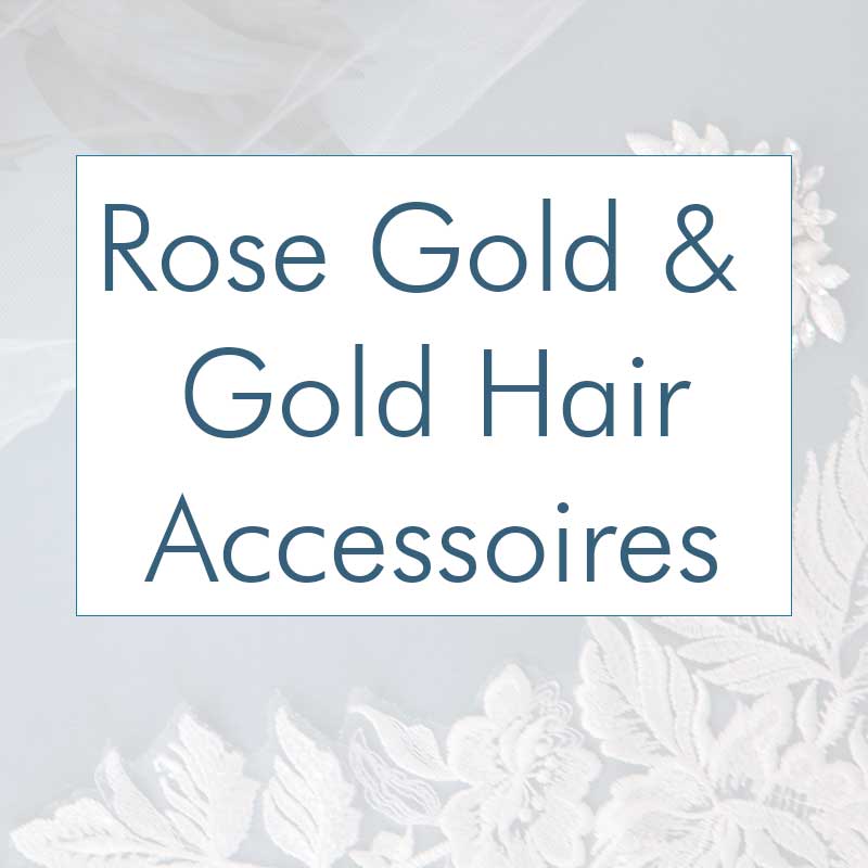 Gold and Rose Gold Bridal Hair Accessories